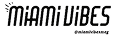 miami vibes @miamivibesmag